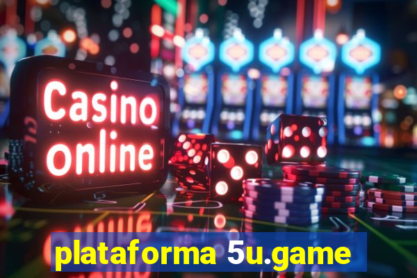 plataforma 5u.game